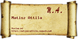 Matisz Attila névjegykártya